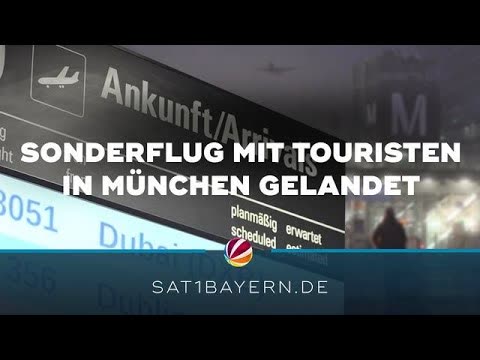 Sonderflug aus Dubai gelandet: Gestrandete Urlauber zurück in München